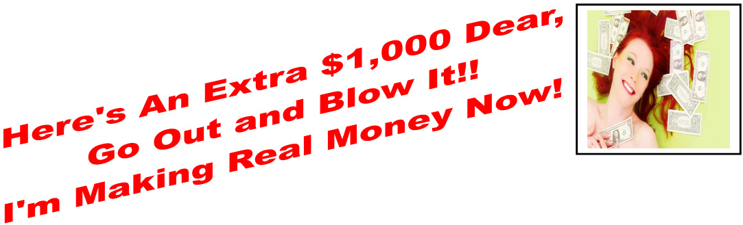 Horizontal Scroll: “My wife knew I left the house with less than $50 in my wallet.  Yet, here I was just a short time later, pockets filled, I was back handing her $1,000 in cold hard cash!”  